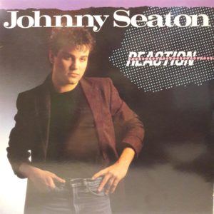 JOHNNY SEATON - REACTION