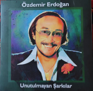ÖZDEMİR ERDOĞAN - UNUTULMAYAN ŞARKILAR