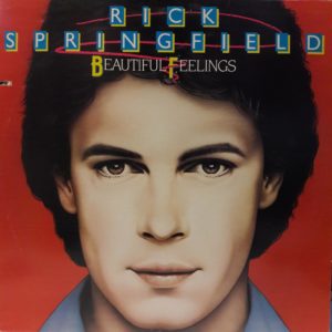 RICK SPRINGFIELD - BEAUTIFUL FEELINGS