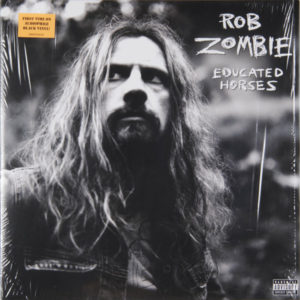 ROB ZOMBIE - EDUCATED HORSES - Görsel 1