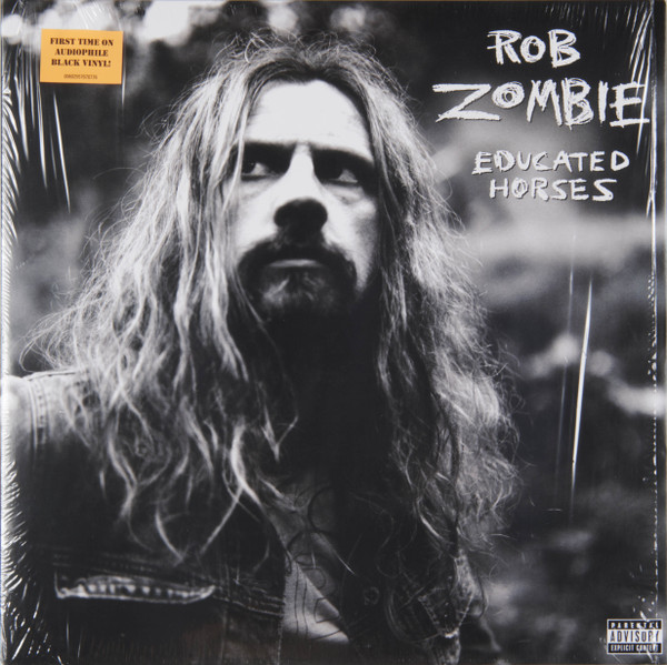 ROB ZOMBIE - EDUCATED HORSES ON