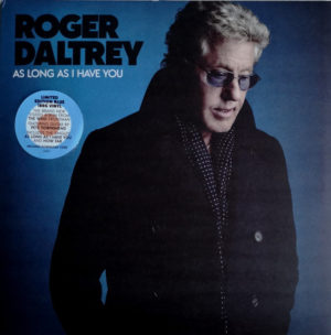 ROGER DALTREY - AS LONG AS I HAVE YOU
