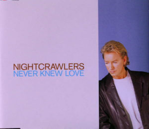NIGHTCRAWLERS - NEVER KNEW LOVE (SINGLE)