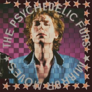 PSYCHEDELIC FURS - MIRROR MOVES - Görsel 1