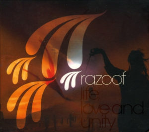 RAZOOF - LIFE LOVE AND UNITY
