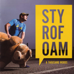 STYROFOAM - A THOUSAND WORDS