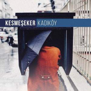 KESMEŞEKER - KADIKÖY