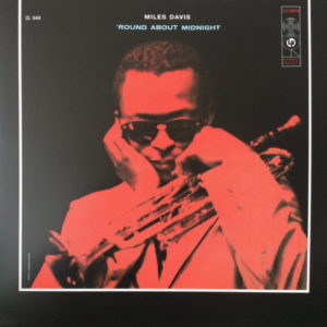 MILES DAVIS - ROUND ABOUT MIDNIGHT