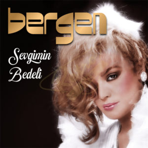 BERGEN - SEVGİMİN BEDELİ - Görsel 1