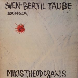 SVEN BERTIL TAUBE - SJUNGER MIKIS THEODORAKIS