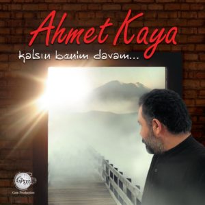 AHMET KAYA - KALSIN BENİM DAVAM - Görsel 1