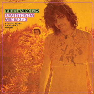 FLAMING LIPS - DEATH TRIPPIN' AT SUNRISE - Görsel 1