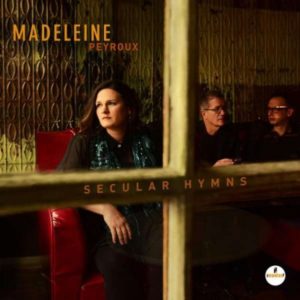 MADELEINE PEYROUX - SECULAR HYMNS - Görsel 1
