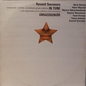 RYSZARD SZEREMETA.IN TUNE - GWIAZDOZBIOR