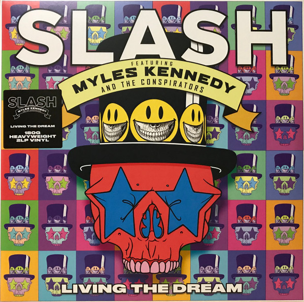 SLASH FEAT. MYLES KENNEDY - LIVING THE DREAM ON