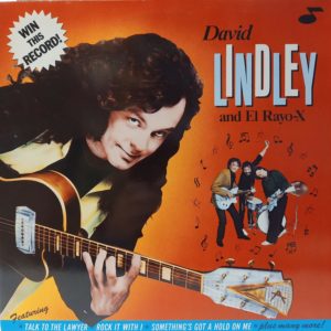 DAVID LINDLEY AND EL RAYO-X - WIN THIS RECORD