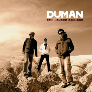 DUMAN - SENİ KENDİME SAKLADIM