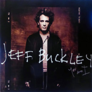 JEFF BUCKLEY - YOU AND I - Görsel 1
