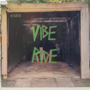 DIE CIGARETTEN - VIBE RIDE