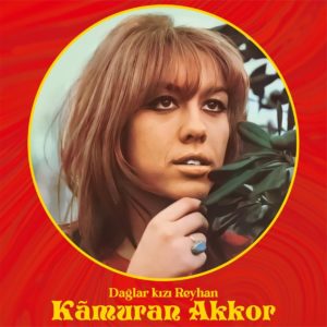 KAMURAN AKKOR - DAĞLAR KIZI REYHAN - Görsel 1