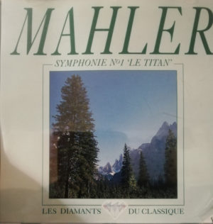 MAHLER - SYMPHONIE NO1 LE TITAN