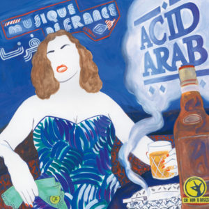ACID ARAB - MUSIQUE DE FRANCE - Görsel 1