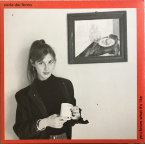 CARLA DAL FORNO - YOU KNOW WHAT IT'S LIKE - Görsel 1