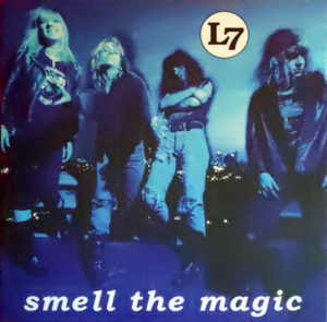 L7 - SMELL THE MAGIC - Görsel 1