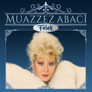 MUAZZEZ ABACI - FELEK - Görsel 1