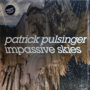 PATRICK PULSINGER - IMPASSIVE SKIES