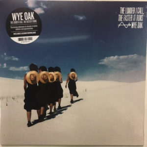 WYE OAK - THE LOUDER I CALL THE FASTER IT RUNS - Görsel 1