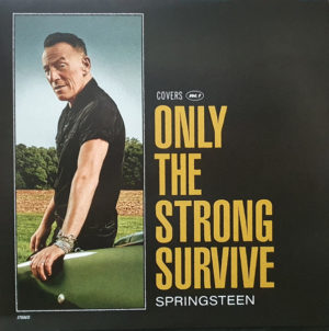 BRUCE SPRINGSTEEN - ONLY THE STRONG SURVIVE - Görsel 1