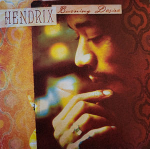 JIMI HENDRIX - BURNING DESIRE (RENKLİ PLAK)