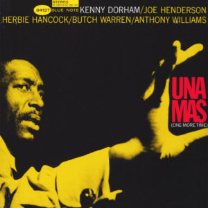 KENNY DORHAM - UNA MAS (ONE MORE TIME)