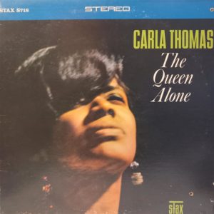 CARLA THOMAS - THE QUEEN ALONE