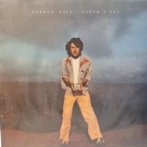 GRAHAM NASH - EARTH & SKY