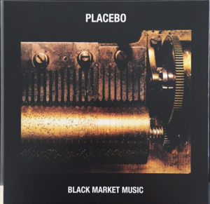 PLACEBO - BLACK MARKET MUSIC - Görsel 1