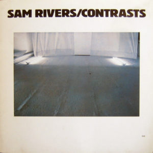 SAM RIVERS - CONTRASTS