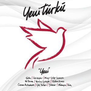 YENİ TÜRKÜ - YENİ