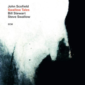 JOHN SCOFIELD - SWALLOW TALES