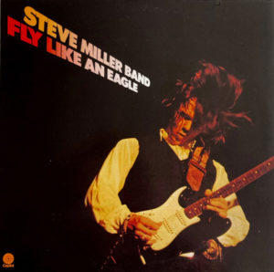 STEVE MILLER BAND - FLY LIKE AN EAGLE - Görsel 1