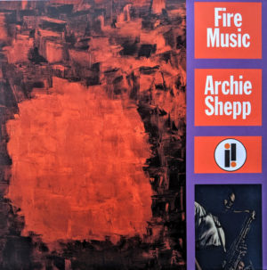 ARCHIE SHEPP - FIRE MUSIC