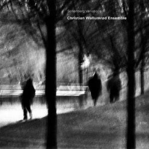 CHRISTIAN WALLUMROD ENSEMBLE - SOFIENBERG VARIATIONS