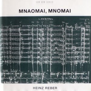 HEINZ REBER - MNAOMAI MNOMAI