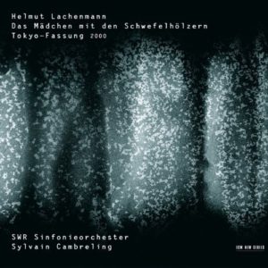 HELMUT LACHENMANN - DAS MADCHEN MIT DEN SCHWEFELHOLZERN (2CD)