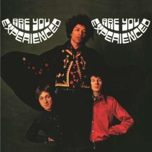 JIMI HENDRIX EXPERIENCE - ARE YOU EXPERIENCED
