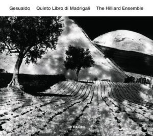 THE HILLIARD ENSEMBLE - GESUALDO - QUINTO LIBRO DI MADRIGALI