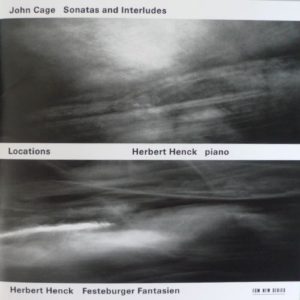 HERBERT HENCK - JOHN CAGE - SONATAS AND INTERLUDES - FESTEBURGER FANTASIEN (2CD)