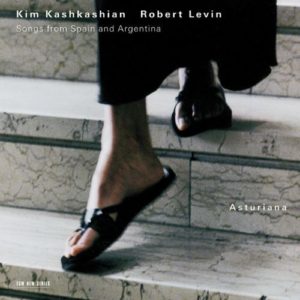 KIM KASHKASHIAN - ROBERT LEVIN - SONGS FROM SPAIN AND ARGENTINA