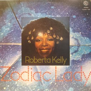 ROBERTA KELLY - ZODIAC LADY